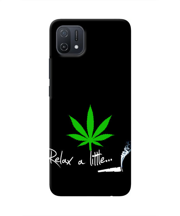 Weed Relax Quote Oppo A16k/A16e Real 4D Back Cover