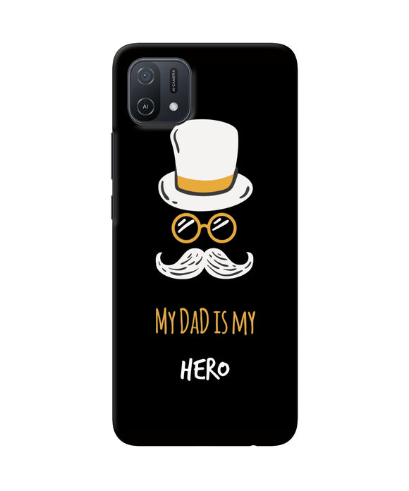 My Dad Is My Hero Oppo A16k/A16e Back Cover