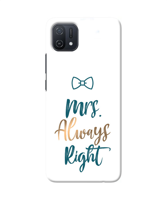 Mrs always right Oppo A16k/A16e Back Cover