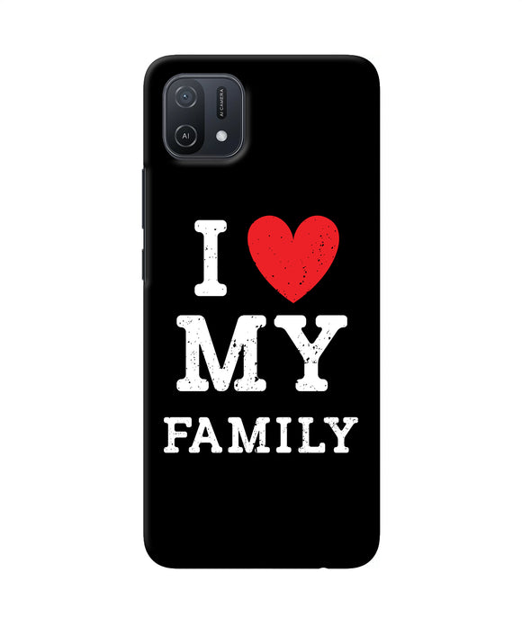 I love my family Oppo A16k/A16e Back Cover