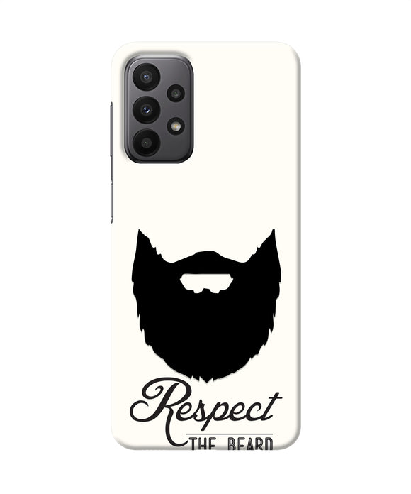 Respect the Beard Samsung A23 Real 4D Back Cover