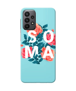 Soul mate one Samsung A23 Back Cover