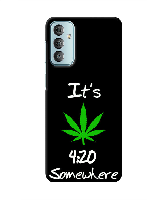 Weed Quote Samsung F23 5G Real 4D Back Cover