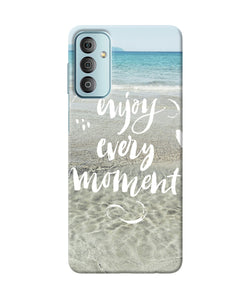 Enjoy every moment sea Samsung F23 5G Back Cover