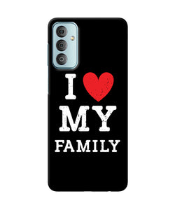 I love my family Samsung F23 5G Back Cover