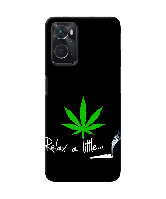 Weed Relax Quote Oppo K10 4G Real 4D Back Cover