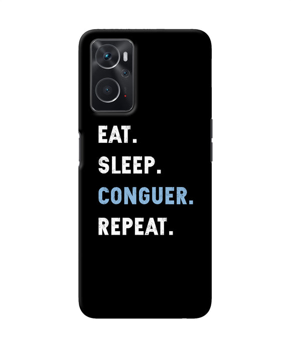Eat sleep quote Oppo K10 4G Back Cover