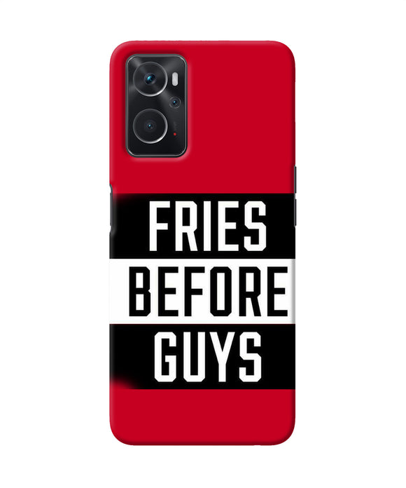 Fries before guys quote Oppo K10 4G Back Cover