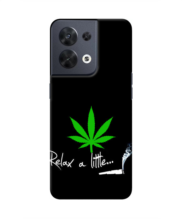 Weed Relax Quote Oppo Reno8 Real 4D Back Cover