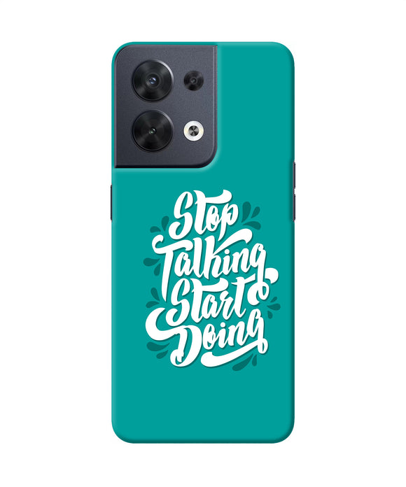 Stop talking start doing quote Oppo Reno8 Back Cover