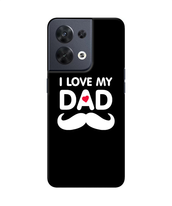 I love my dad mustache Oppo Reno8 Back Cover