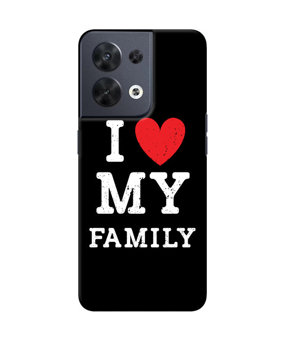 I love my family Oppo Reno8 Back Cover