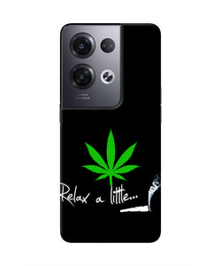 Weed Relax Quote Oppo Reno8 Pro Real 4D Back Cover