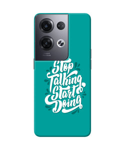 Stop talking start doing quote Oppo Reno8 Pro Back Cover