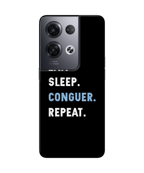 Eat sleep quote Oppo Reno8 Pro Back Cover