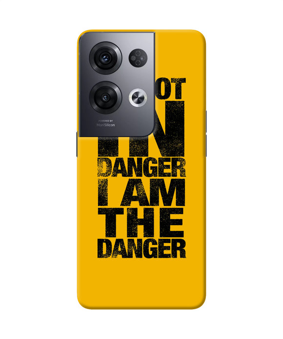 Im not in danger quote Oppo Reno8 Pro Back Cover