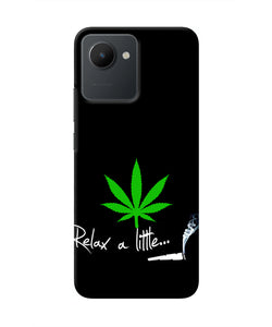 Weed Relax Quote Realme C30 Real 4D Back Cover