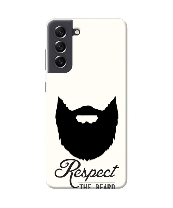 Respect the Beard Samsung S21 FE 5G Real 4D Back Cover