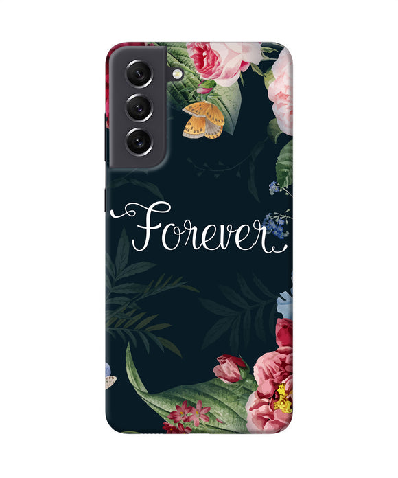 Forever flower Samsung S21 FE 5G Back Cover