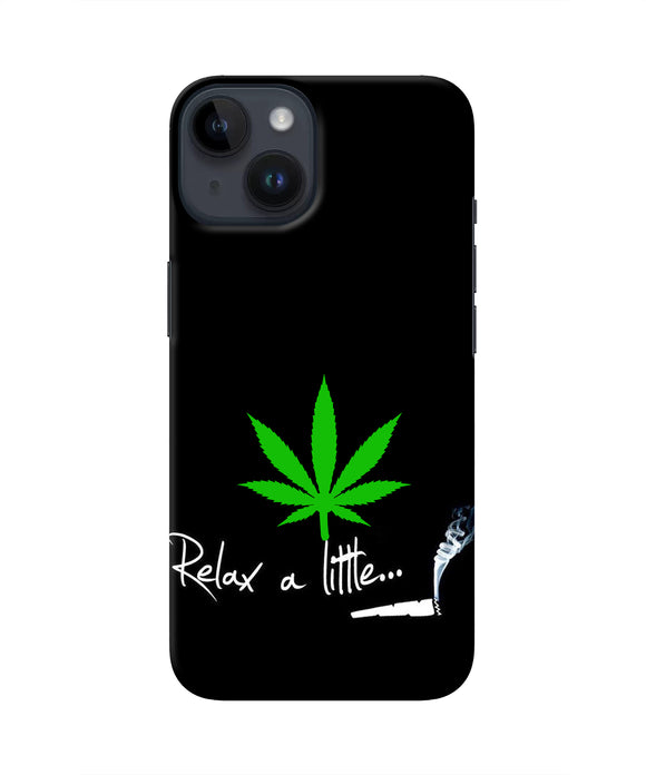 Weed Relax Quote iPhone 14 Real 4D Back Cover