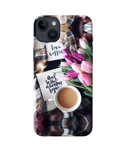 Love Coffee Quotes iPhone 14 Plus Back Cover