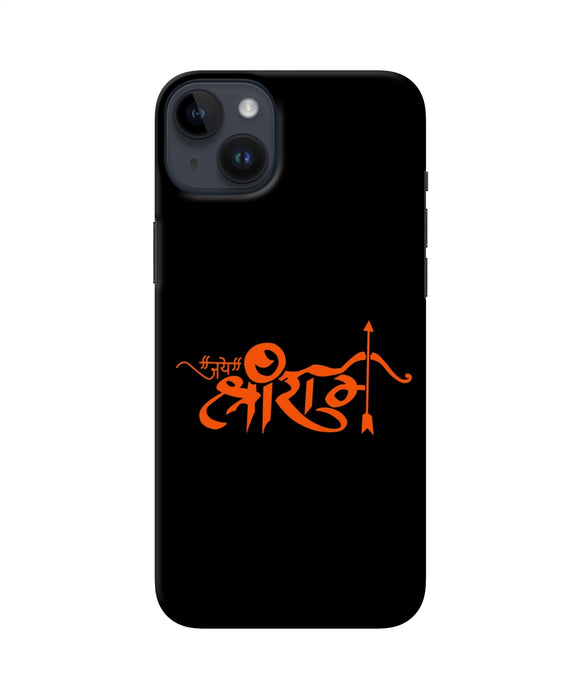 Jay Shree Ram Text iPhone 14 Plus Back Cover