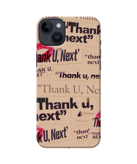 Thank you next iPhone 14 Plus Back Cover