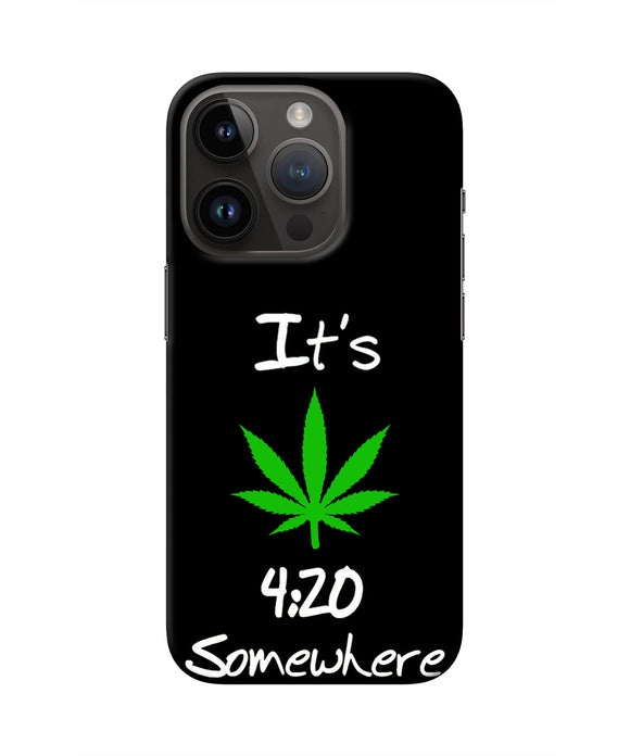 Weed Quote iPhone 14 Pro Real 4D Back Cover