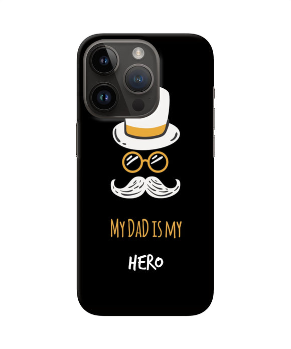 My Dad Is My Hero iPhone 14 Pro Back Cover