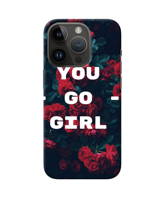 You go girl iPhone 14 Pro Back Cover