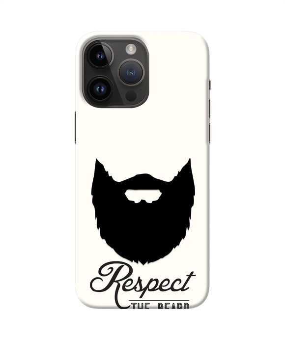 Respect the Beard iPhone 14 Pro Max Real 4D Back Cover