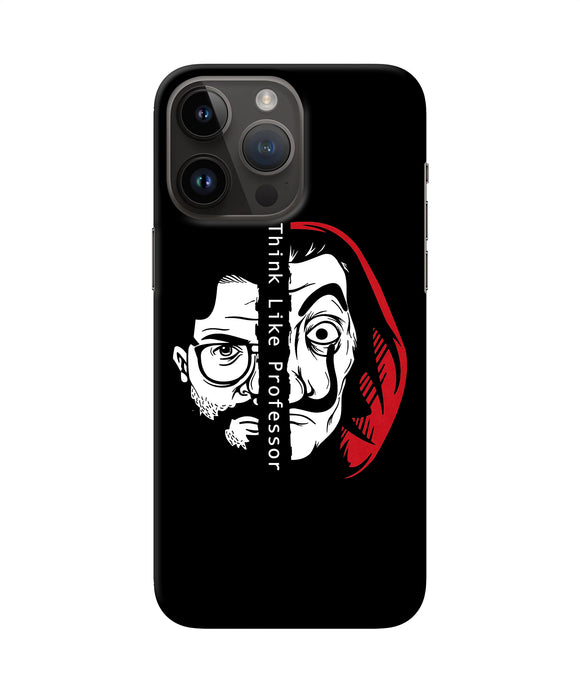 Money Heist Think Like Professor iPhone 14 Pro Max Back Cover