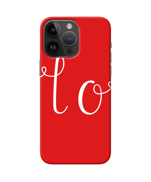 Love one iPhone 14 Pro Max Back Cover
