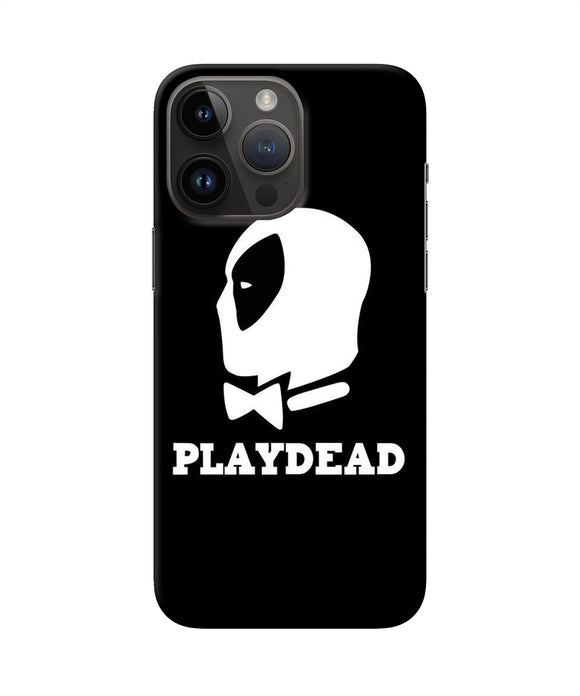 Play dead iPhone 14 Pro Max Back Cover