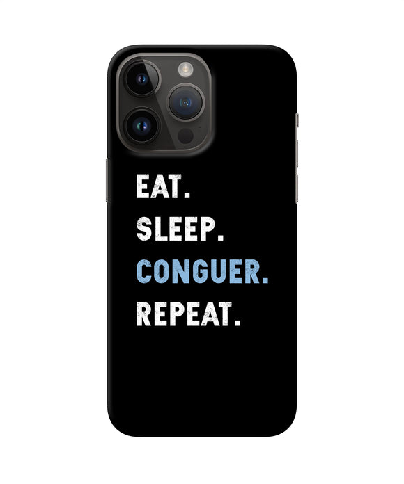 Eat sleep quote iPhone 14 Pro Max Back Cover