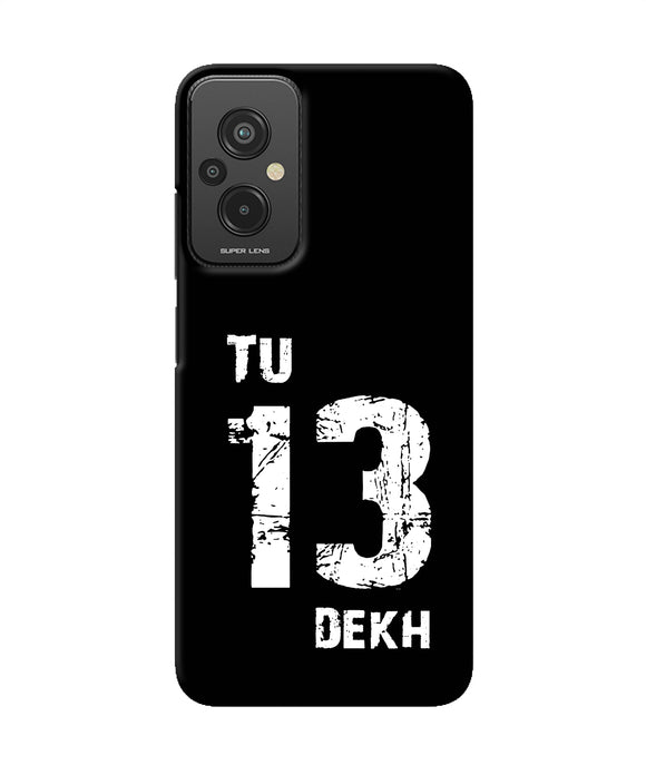 Tu tera dekh quote Redmi 11 Prime 5G Back Cover