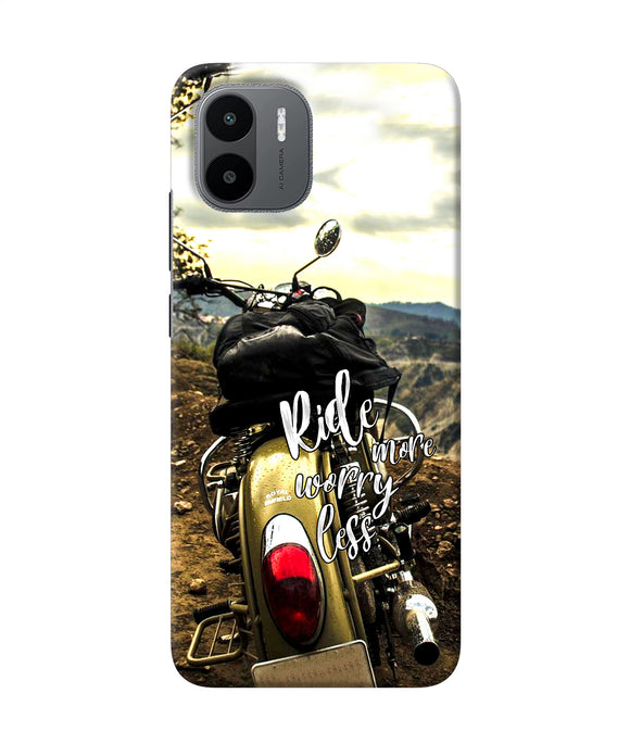 Ride more worry less Redmi A1 Back Cover