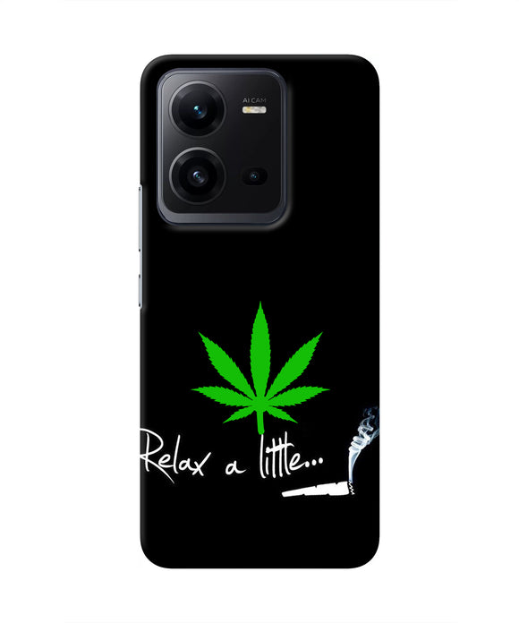 Weed Relax Quote Vivo V25 5G Real 4D Back Cover