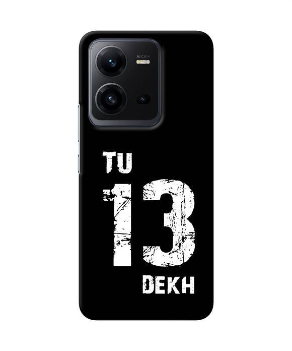 Tu tera dekh quote Vivo V25 5G Back Cover