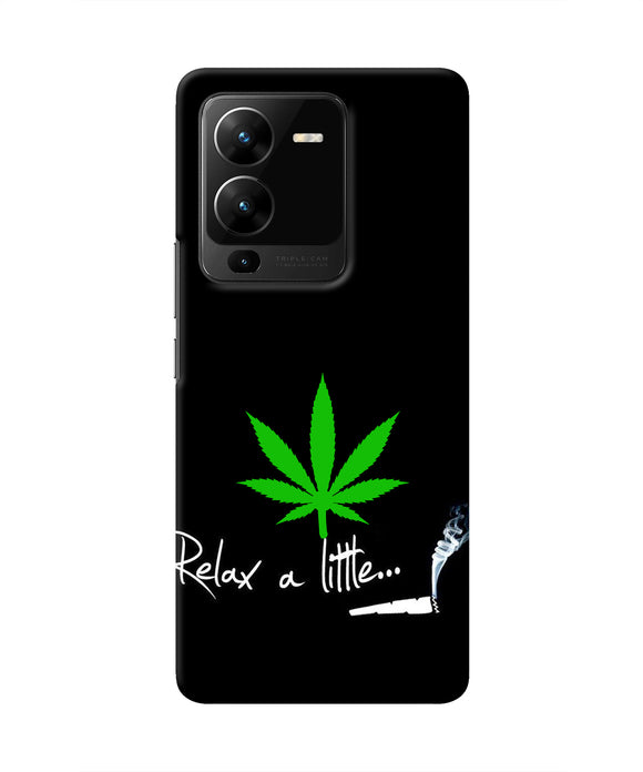 Weed Relax Quote Vivo V25 Pro 5G Real 4D Back Cover