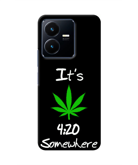 Weed Quote Vivo Y22 Real 4D Back Cover