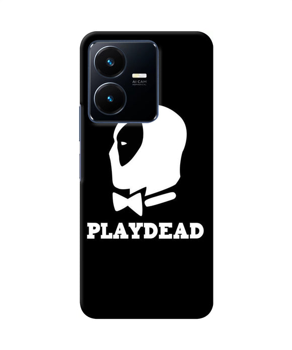 Play dead Vivo Y22 Back Cover