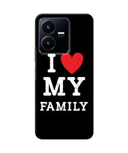 I love my family Vivo Y22 Back Cover