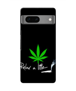 Weed Relax Quote Google Pixel 7 Real 4D Back Cover