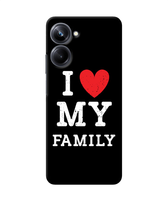 I love my family Realme 10 Pro 5G Back Cover