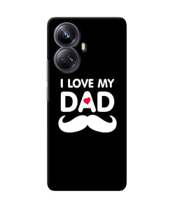 I love my dad mustache Realme 10 Pro plus 5G Back Cover