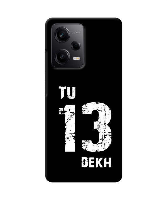 Tu tera dekh quote Redmi Note 12 5G Back Cover