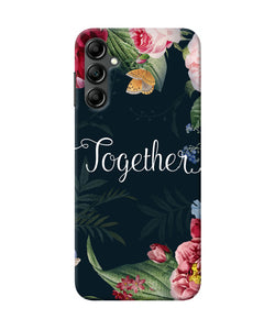 Together flower Samsung A14 5G Back Cover