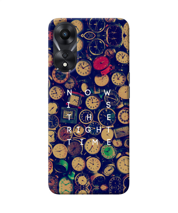Now is the Right Time Quote Oppo A78 5G Back Cover