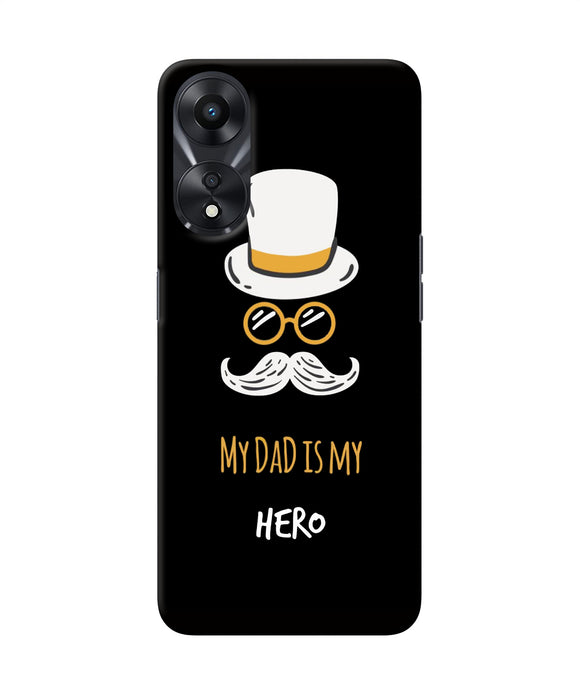 My Dad Is My Hero Oppo A78 5G Back Cover